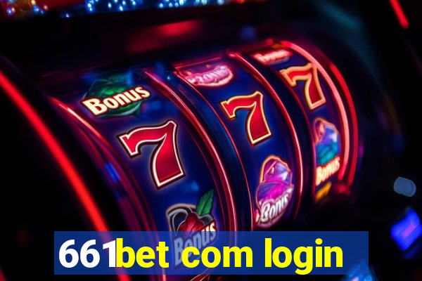 661bet com login